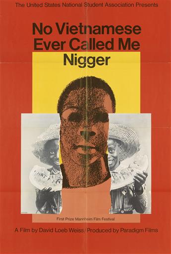 MILTON GLASER (1929- ). NO VIETNAMESE EVER CALLED ME NIGGER. 1968. 35x23 inches, 90x59 cm.